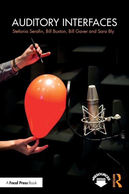 Auditory Interfaces - Stefania Serafin, Bill Buxton, Bill Gaver