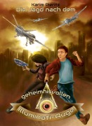 Cover-Bild zum Titel 'Die Jagd nach dem geheimnisvollen Illuminati-Auge - Jugendbuch ab 12 Jahre' von 'Karim Pieritz'