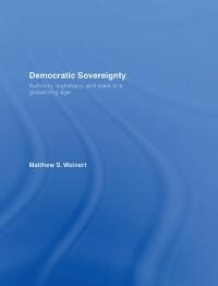 Democratic Sovereignty - Matthew S. Weinert