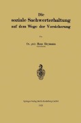 Cover-Bild zum Titel 'Die soziale Sachwerterhaltung auf dem Wege der Versicherung' von 'Hans Heymann'