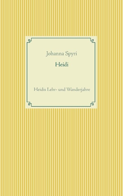 Heidi - Johanna Spyri