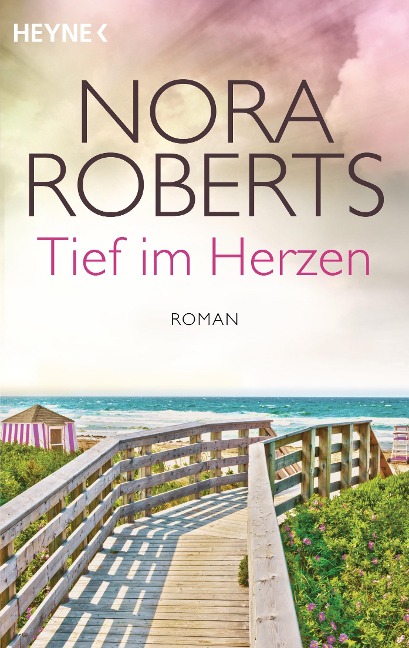 Tief im Herzen - Nora Roberts