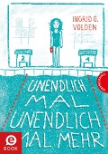 Cover-Bild zum Titel 'Unendlich mal unendlich mal mehr' von 'Ingrid Ovedie Volden'