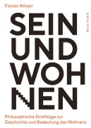 Cover-Bild zum Titel 'Sein und Wohnen' von 'Florian Rötzer'