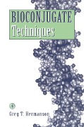 Cover-Bild zum Titel 'Bioconjugate Techniques' von 'Greg T. Hermanson'