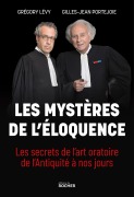 Cover-Bild zum Titel 'Les mystères de l'éloquence' von 'Grégory Lévy, Jean-Gilles Portejoie'