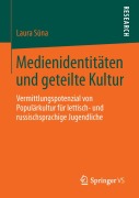 Cover-Bild zum Titel 'Medienidentitäten und geteilte Kultur' von 'Laura S¿na'