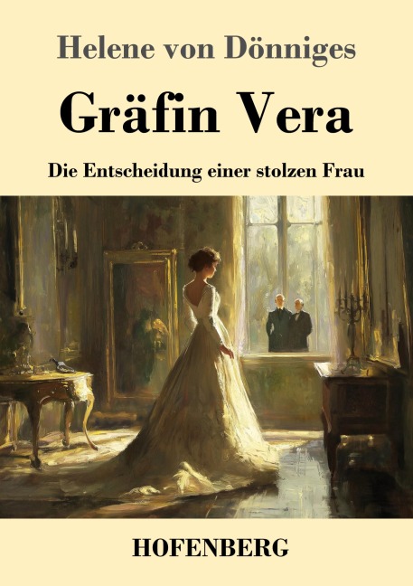 Gräfin Vera - Helene von Dönniges