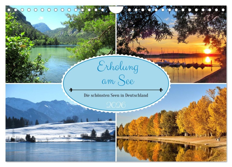 Erholung am See - Die schönsten Seen in Deutschland (Wandkalender 2026 DIN A4 quer), CALVENDO Monatskalender - M. Gillner