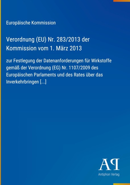 Verordnung (EU) Nr. 283/2013 der Kommission vom 1. März 2013 - Europäische Kommission