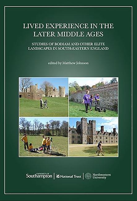 Lived Experience in the Later Middle Ages - 