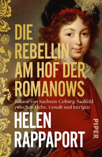 Die Rebellin am Hof der Romanows - Helen Rappaport