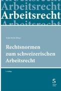 Cover-Bild zum Titel 'Rechtsnormen zum schweizerischen Arbeitsrecht' von ''