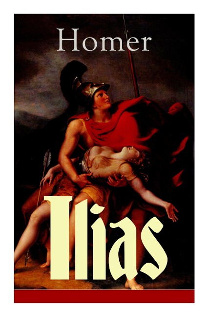 Ilias - Homer Homer
