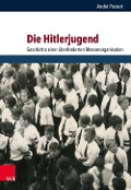 Cover-Bild zum Titel 'Die Hitlerjugend' von 'André Postert'