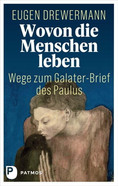 Wovon die Menschen leben - Eugen Drewermann