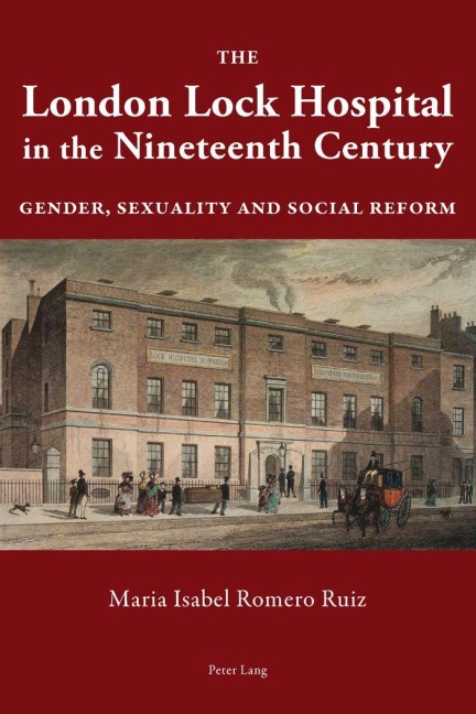 The London Lock Hospital in the Nineteenth Century - Maria Isabel Romero Ruiz