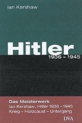 Hitler 1936 - 1945 - Ian Kershaw