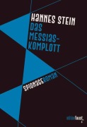Cover-Bild zum Titel 'Das Messias-Komplott' von 'Hannes Stein'