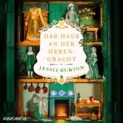 Cover-Bild zum Titel 'Das Haus an der Herengracht' von 'Jessie Burton'
