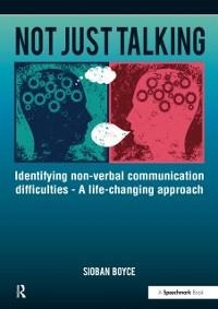 Not Just Talking - Sioban Boyce