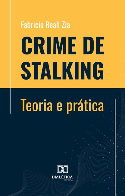 Crime de Stalking - Fabricio Reali Zia