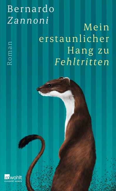 Mein erstaunlicher Hang zu Fehltritten - Bernardo Zannoni