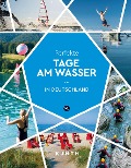 Cover-Bild zum Titel 'KUNTH Perfekte Tage am Wasser in Deutschland' von ''