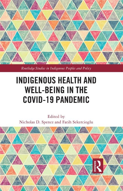 Indigenous Health and Well-Being in the COVID-19 Pandemic - 