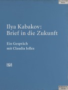 Cover-Bild zum Titel 'Ilya Kabakov. Brief in die Zukunft' von ''