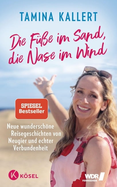 Die Füße im Sand, die Nase im Wind - Tamina Kallert