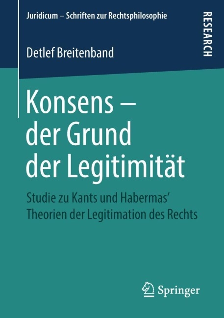 Konsens - der Grund der Legitimität - Detlef Breitenband