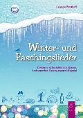 Winter- und Faschingslieder - Westhoff Gabriele