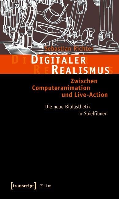 Digitaler Realismus - Sebastian Richter
