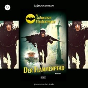 Cover-Bild zum Titel 'Die Schwarze Fledermaus, Folge 9: Der Flammenpfad' von 'G. W. Jones'