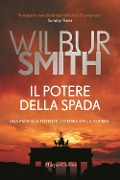 Il potere della spada - Wilbur Smith