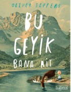 Cover-Bild zum Titel 'Bu Geyik Bana Ait' von 'Oliver Jeffers'
