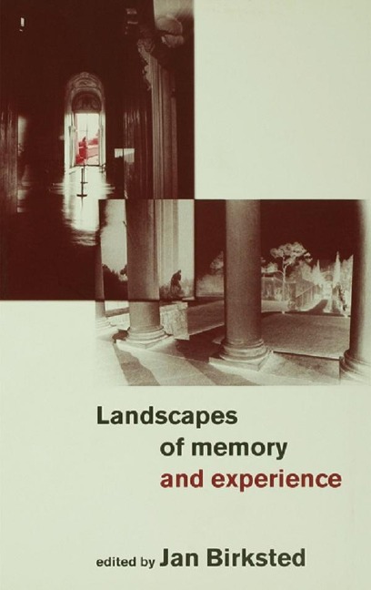 Landscapes of Memory and Experience - 