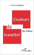 Cover-Bild zum Titel 'Couleurs de transfert' von 'Mireille Nathan-Murat'