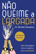 Cover-Bild zum Titel 'Não queime a largada' von 'Renato Chavasco'