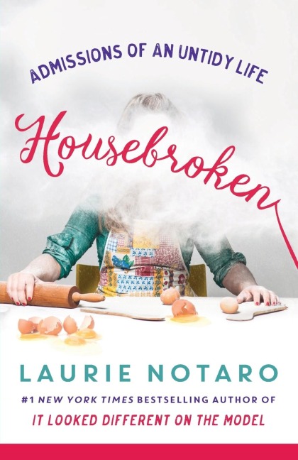 Housebroken - Laurie Notaro