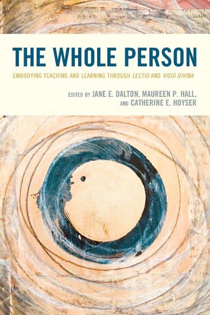 The Whole Person - Jane E. Dalton, Maureen P. Hall, Catherine E. Hoyser