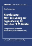 Cover-Bild zum Titel 'Neurobasiertes Mass Customizing zur Segmentierung des deutschen PKW-Marktes' von ''