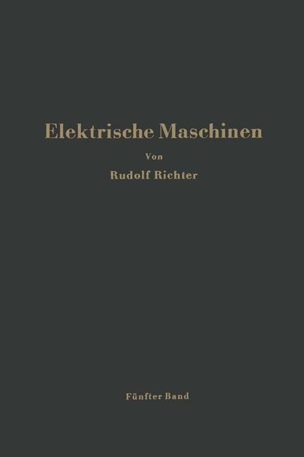 Elektrische Maschinen - Rudolf Richter