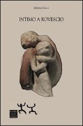 Cover-Bild zum Titel 'Intimo a rovescio' von 'Marisa Galli'
