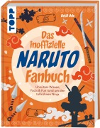 Cover-Bild zum Titel 'Das inoffizielle Naruto Fan-Buch' von 'Betül Uslu'