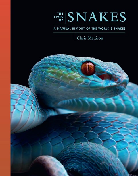 The Lives of Snakes - Chris Mattison