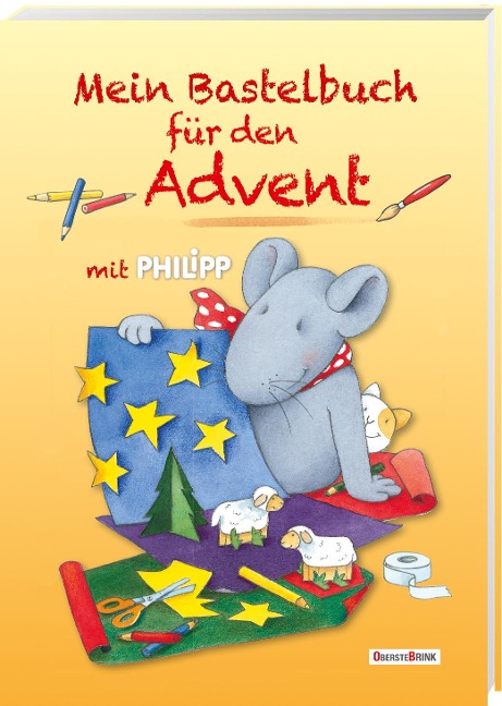 Mein Bastelbuch für den Advent mit Philipp - Norbert Landa