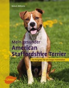 Cover-Bild zum Titel 'Mein gesunder American Staffordshire Terrier' von 'Robert Williams'