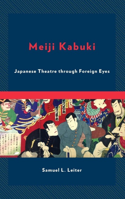Meiji Kabuki - Samuel L. Leiter